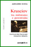Tesi di laurea - "Krusciov tra stalinismo e perestrojka"